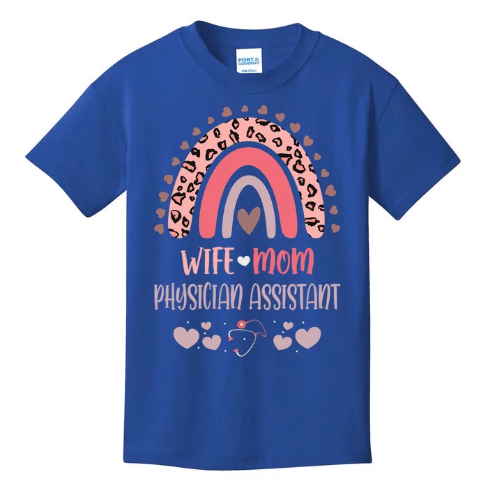 Wife Mom Physician Assistant Strong As A Mother Nurse Mom Mo Gift Kids T-Shirt