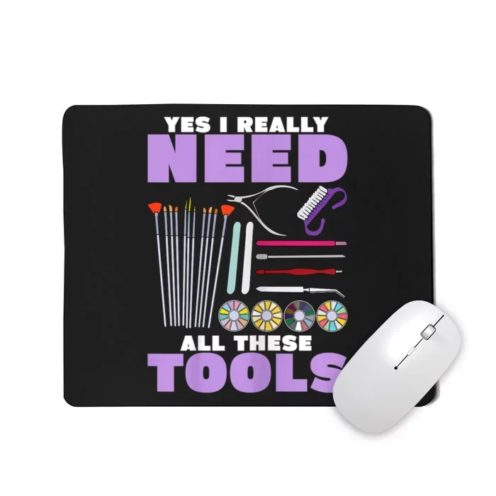 Womens Manicurist Pedicurist For Nail Artists Funny Tools Mousepad