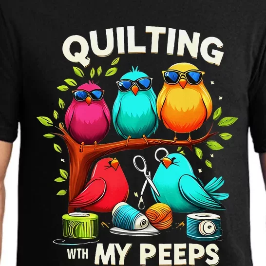 With My Peeps Funny Quilting For Women Pajama Set