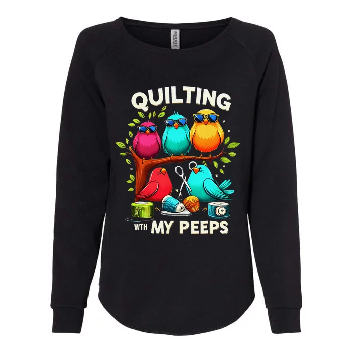 With My Peeps Funny Quilting For Women Womens California Wash Sweatshirt