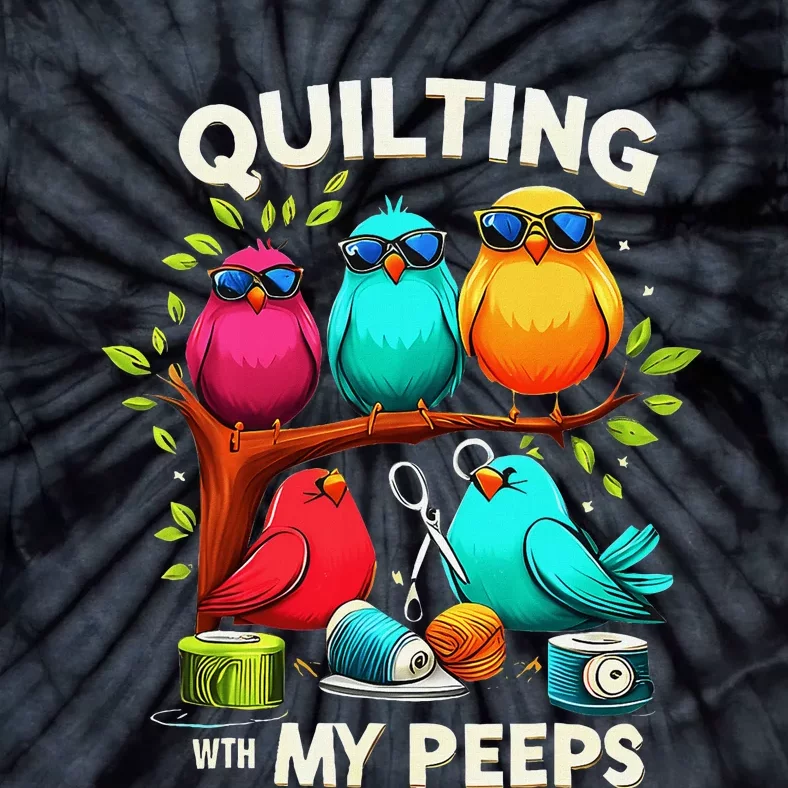 With My Peeps Funny Quilting For Women Tie-Dye T-Shirt