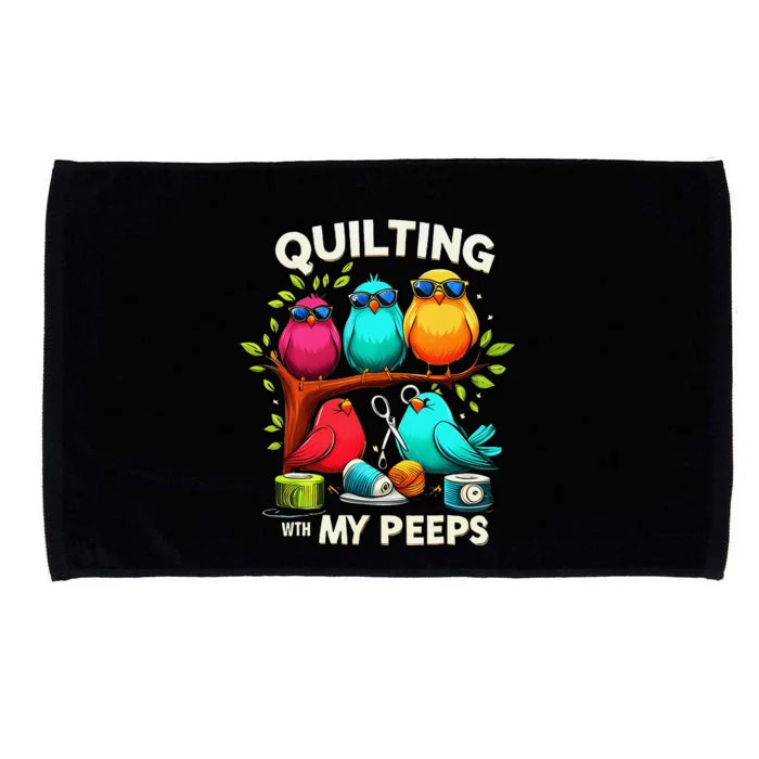 With My Peeps Funny Quilting For Women Microfiber Hand Towel