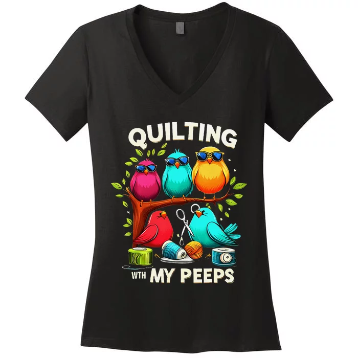 With My Peeps Funny Quilting For Women Women's V-Neck T-Shirt