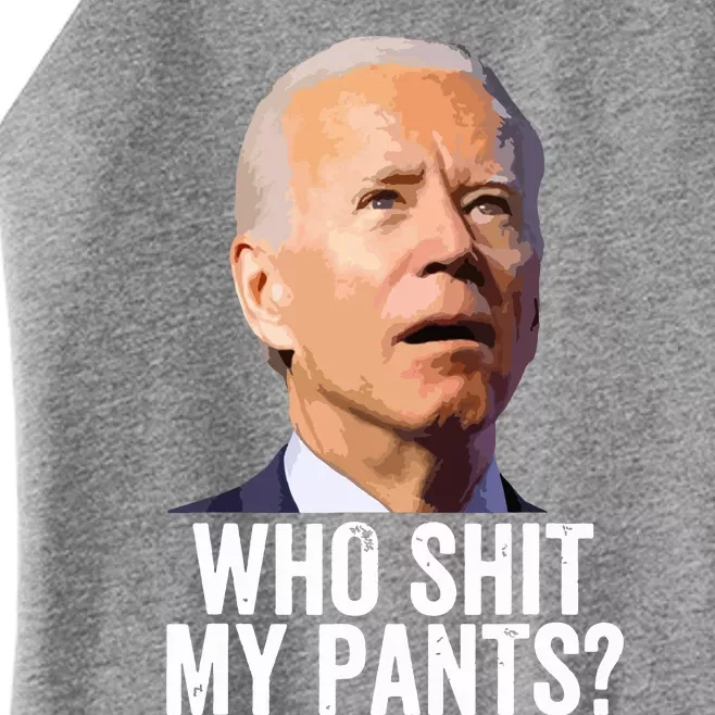 Who My Pants Anti Joe Biden Funny Conservative Women’s Perfect Tri Rocker Tank