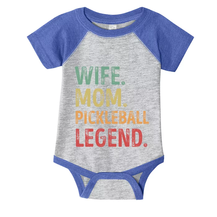 Wife Mom Pickleball Legend Cute Gift Infant Baby Jersey Bodysuit