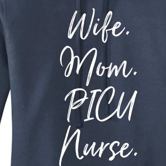 Wife Mom Picu Nurse Appreciation National Nurses Week Great Gift Women's Pullover Hoodie