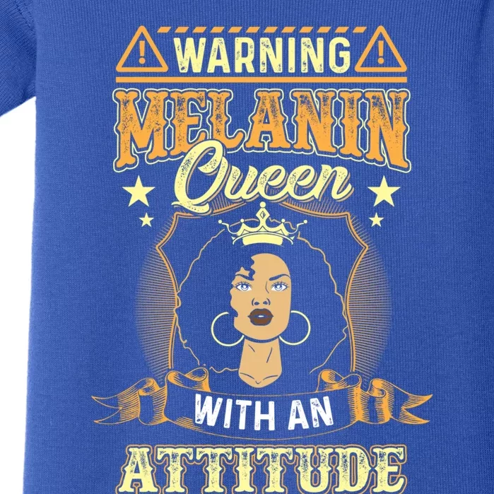 Warning Melanin Queen With Attitude Gift Black Magic Gift Baby Bodysuit