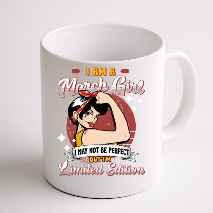 Wo March Queen Birthday Pisces Aries Gift Front & Back Coffee Mug