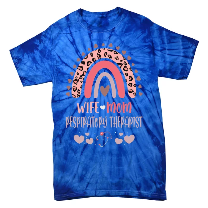 Wife Mom Respiratory Therapist Strong As A Mother Nurse Mom Gift Tie-Dye T-Shirt