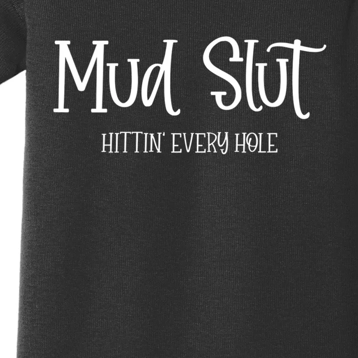 Womens Mud Run Race Team 4x4 Offroading ATV Mud Slut Baby Bodysuit