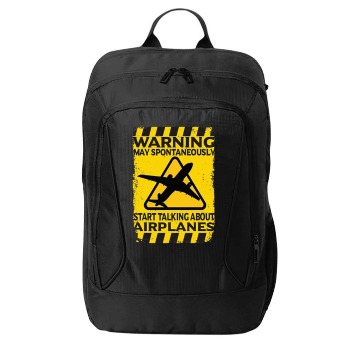 Warning May Spontaneously Start Talking About Airplanes City Backpack