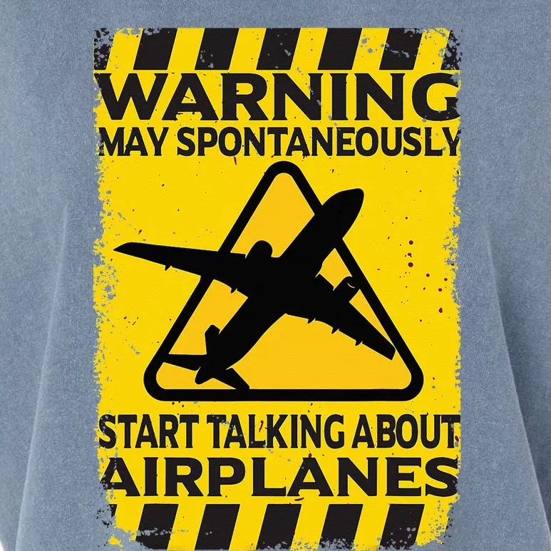 Warning May Spontaneously Start Talking About Airplanes Garment-Dyed Women's Muscle Tee