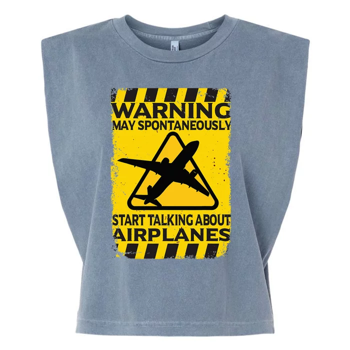 Warning May Spontaneously Start Talking About Airplanes Garment-Dyed Women's Muscle Tee