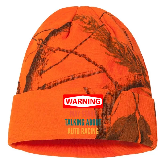 Warning May Start Talking About Auto Racing Meaningful Gift Kati - 12in Camo Beanie