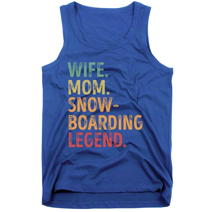 Wife Mom Snowboarding Legend Cute Gift Tank Top