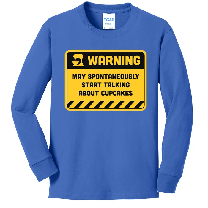 Warning May Spontaneously Start Talking About Cupcakes Gift Kids Long Sleeve Shirt