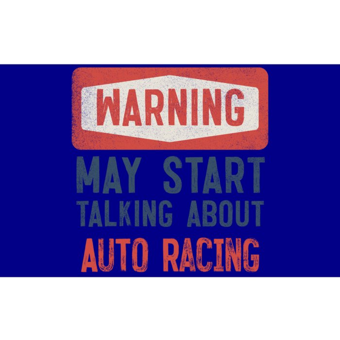 Warning May Start Talking About Auto Racing Gift Bumper Sticker