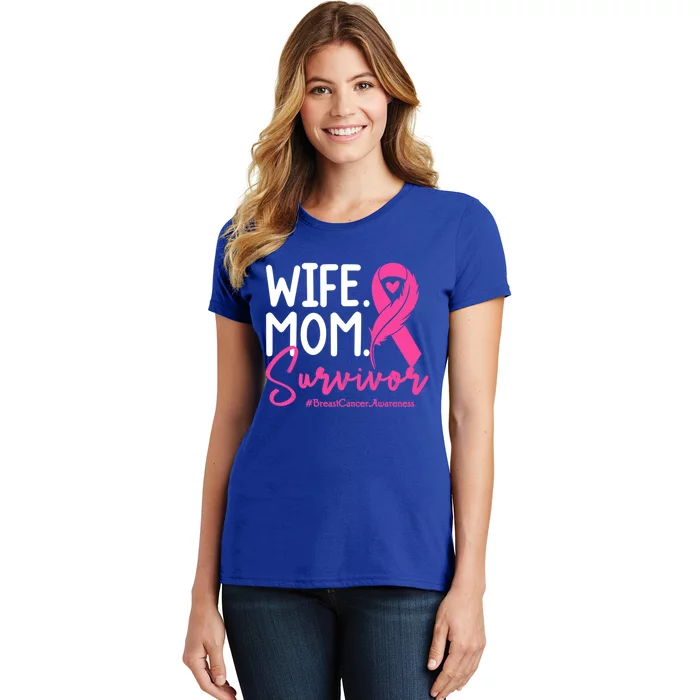 Wife Mom Survivor October Wear Pink Breast Cancer Awareness Gift Women's T-Shirt