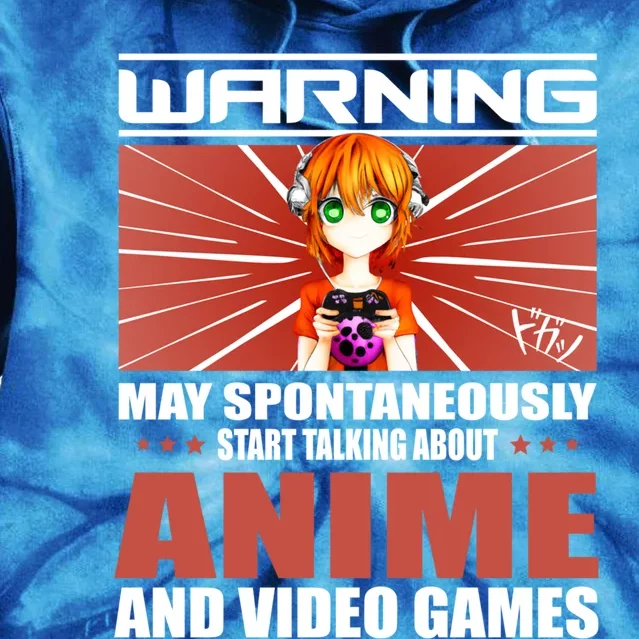 Warning May Spontaneously Start Talking Gamer Anime Gift Tie Dye Hoodie