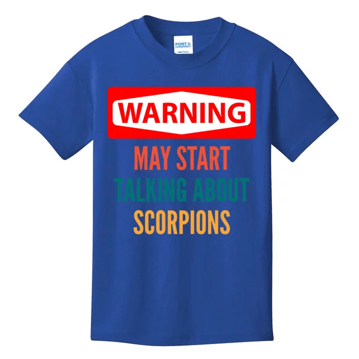 Warning May Start Talking About Scorpions Gift Kids T-Shirt