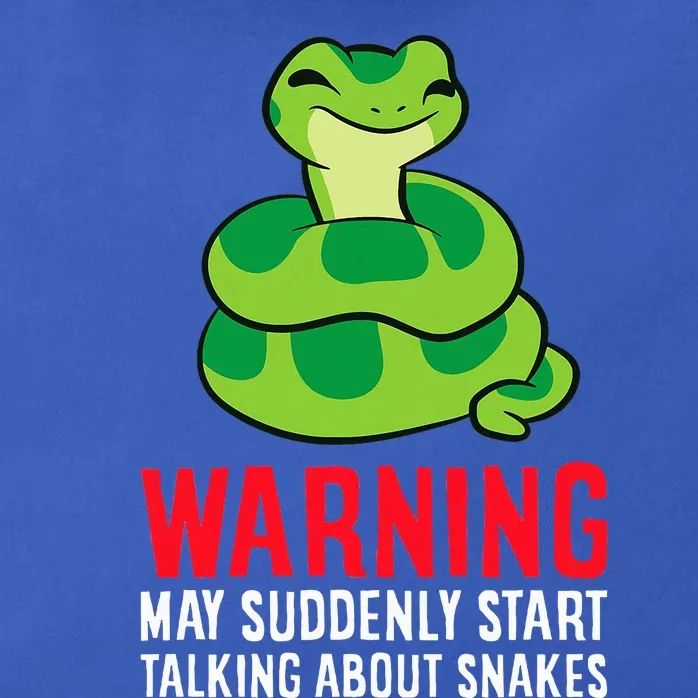 Warning May Suddenly Talk About Snakes Zip Tote Bag