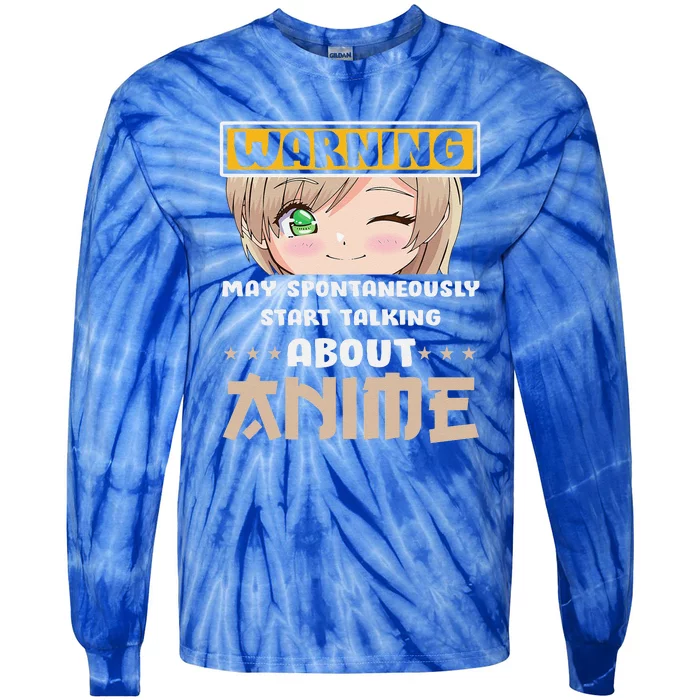 Warning May Spontaneously Start Talking About Anime Tie-Dye Long Sleeve Shirt