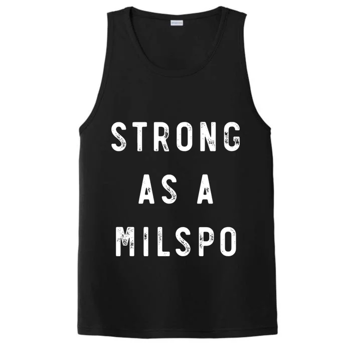 Wo's Military Spouse Wife Mom Strong As A Milspo Gift Performance Tank