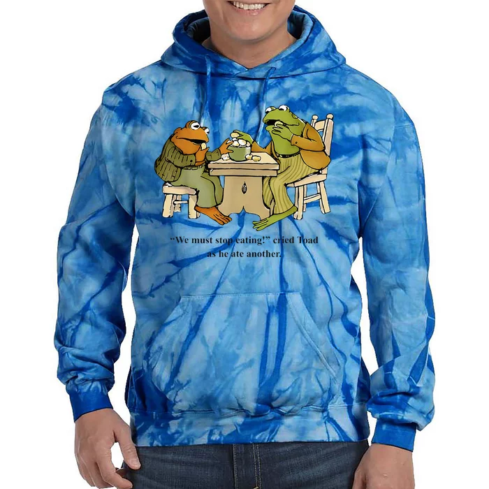 We Must Stop Eating Cried Toad As He Ate Another Frog Toad Tie Dye Hoodie