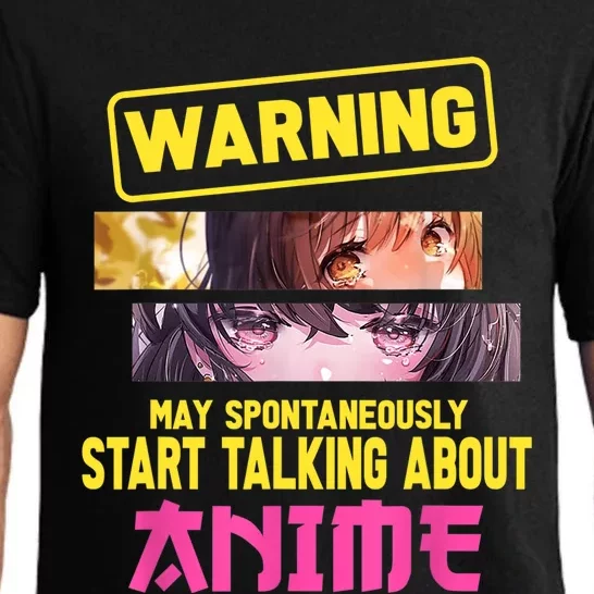 Warning May Spontaneously Start Talking About Anime Gift Pajama Set