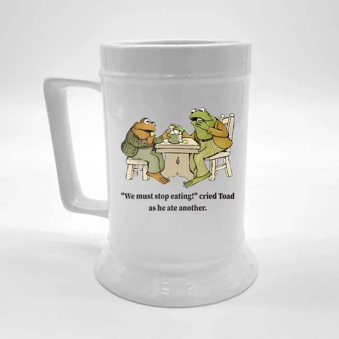 We Must Stop Eating Cried Toad As He Ate Another Frog Quote Front & Back Beer Stein