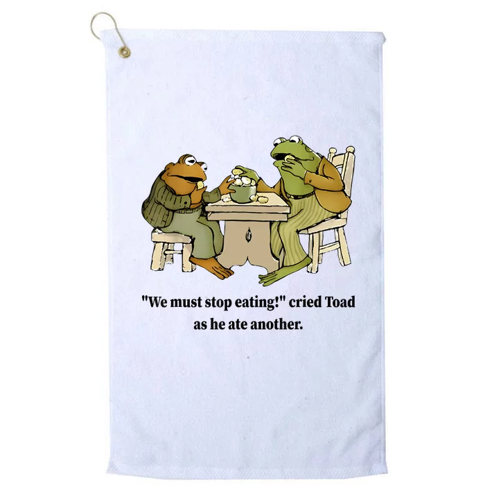 We Must Stop Eating Cried Toad As He Ate Another Frog Quote Platinum Collection Golf Towel