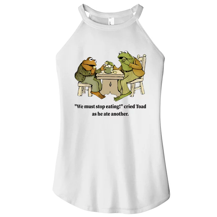 We Must Stop Eating Cried Toad As He Ate Another Frog Quote Women’s Perfect Tri Rocker Tank