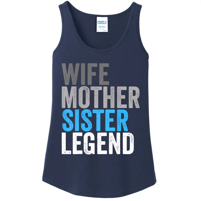 Wife Mother Sister Legend Best Mom Mama Mothers Day Ladies Essential Tank