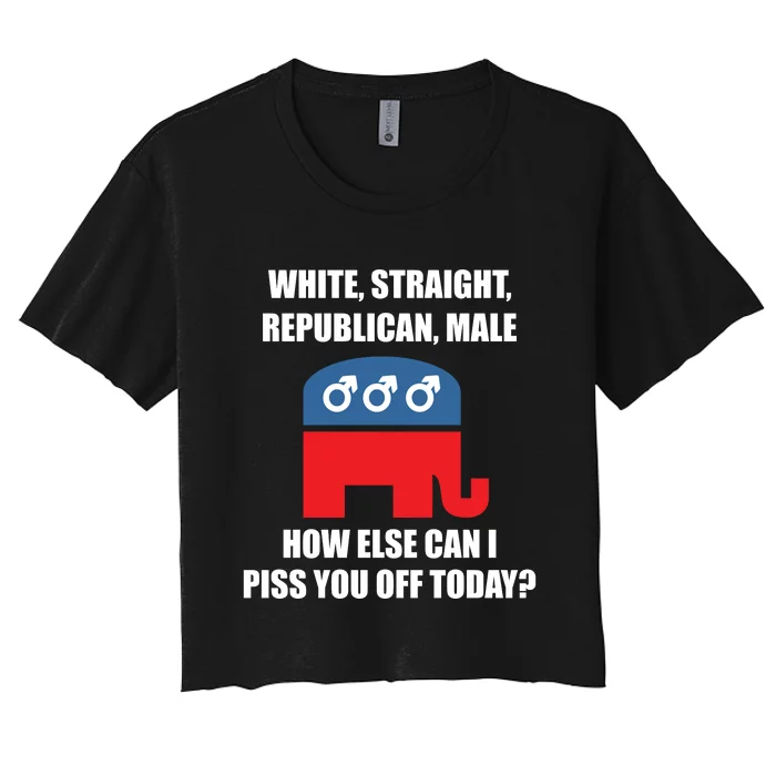 White Male Straight Republican | Funny Republican Gifts Women's Crop Top Tee