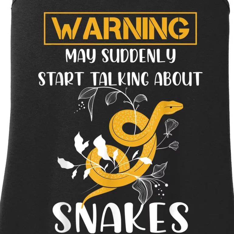 Warning May Suddenly Start Talking About Snakes Snake Lover Ladies Essential Tank