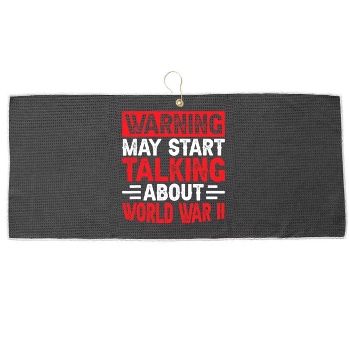 Warning May Start Talking About Ww2 Funny World War Two Large Microfiber Waffle Golf Towel