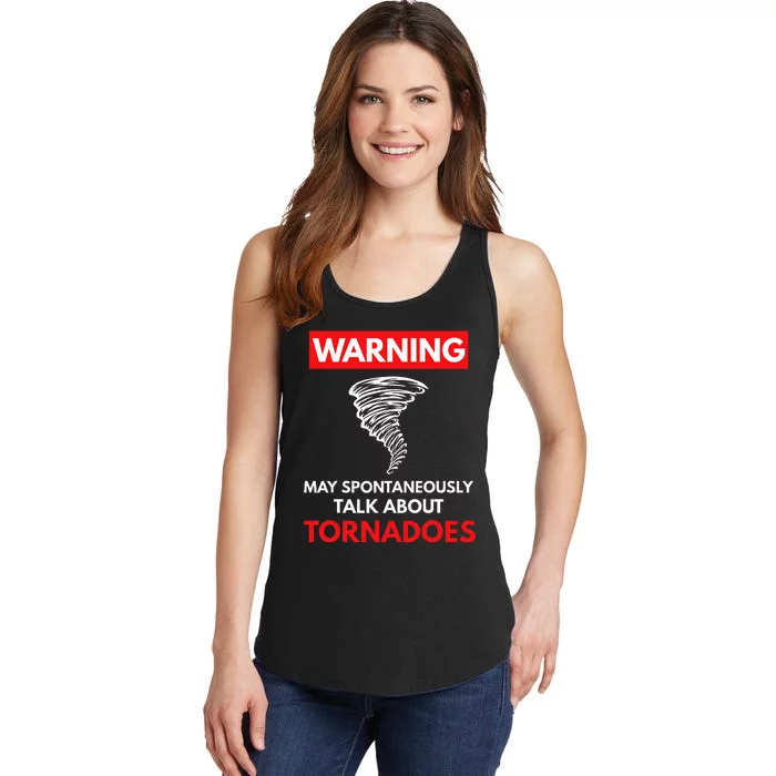 Warning May Spontaneously Talk About Tornadoes Ladies Essential Tank