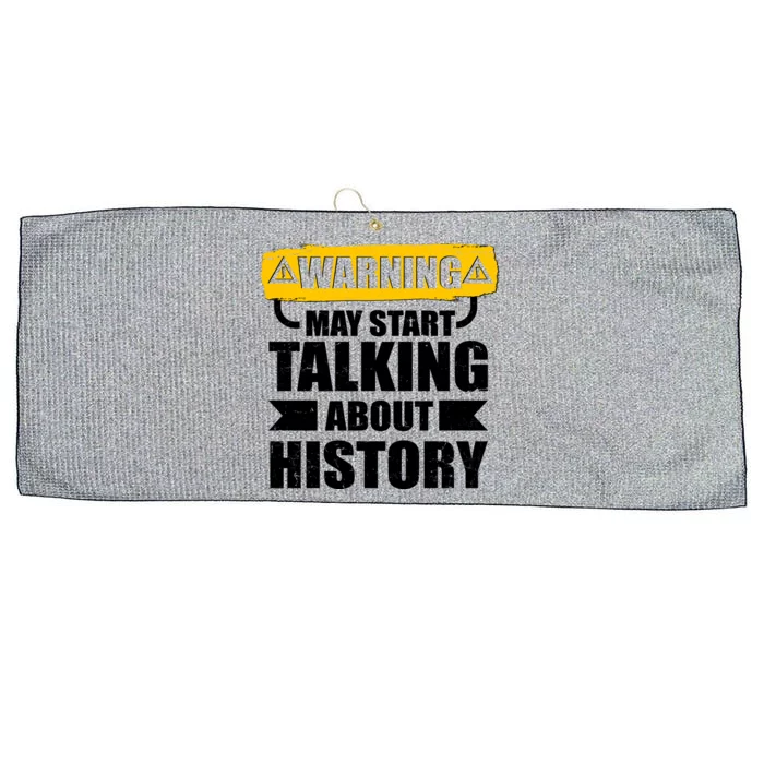 Warning May Start Talking About History Large Microfiber Waffle Golf Towel