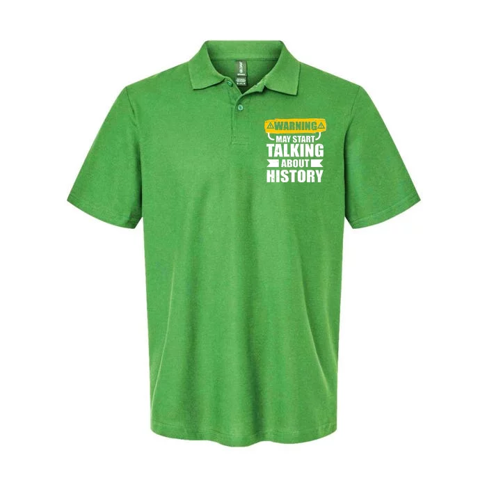 Warning May Start Talking About History Softstyle Adult Sport Polo