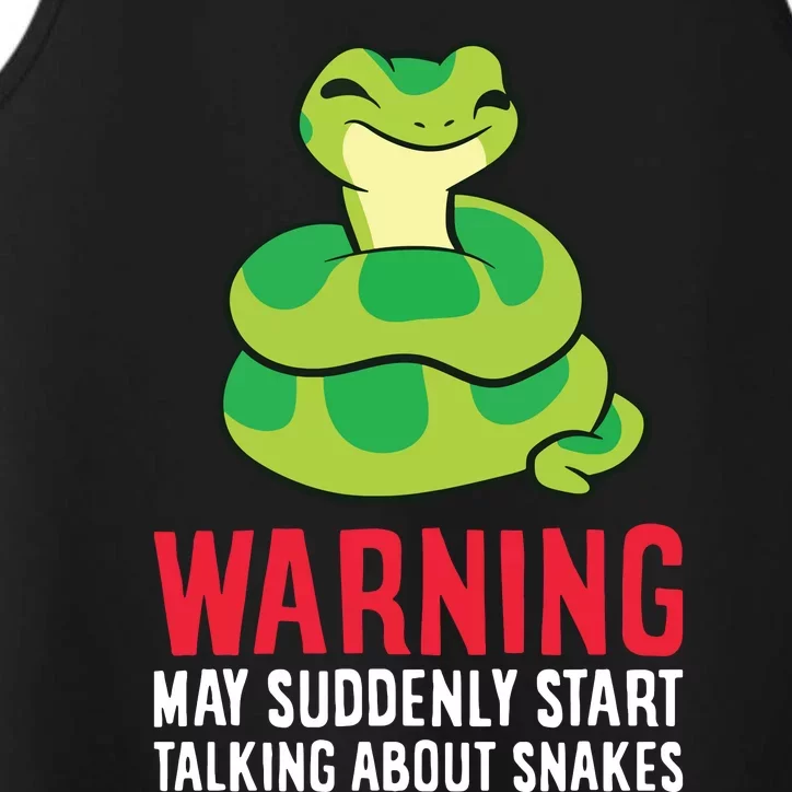 Warning May Suddenly Talk About Snakes Performance Tank