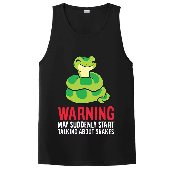 Warning May Suddenly Talk About Snakes Performance Tank