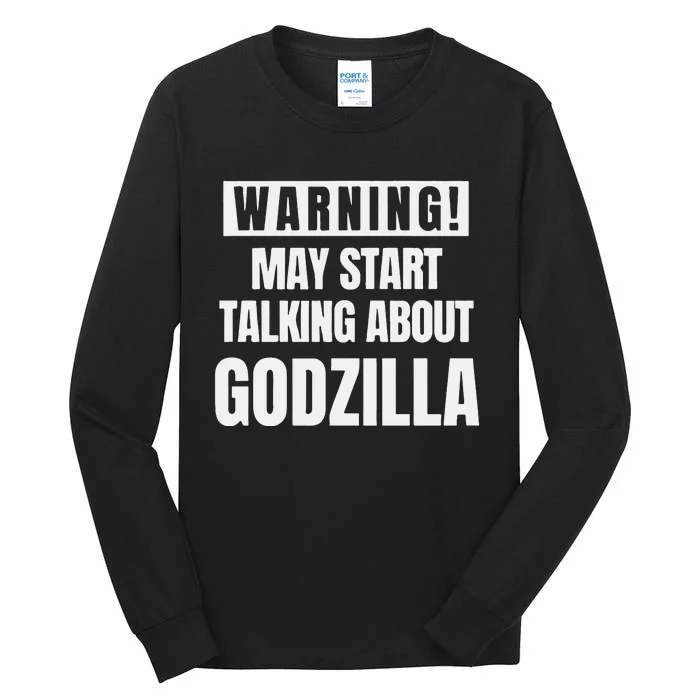 Warning May Start To Talk About Tall Long Sleeve T-Shirt