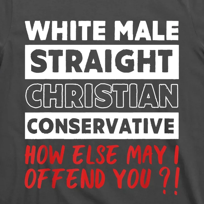 White Male Straight Christian Conservative Republicans T-Shirt ...