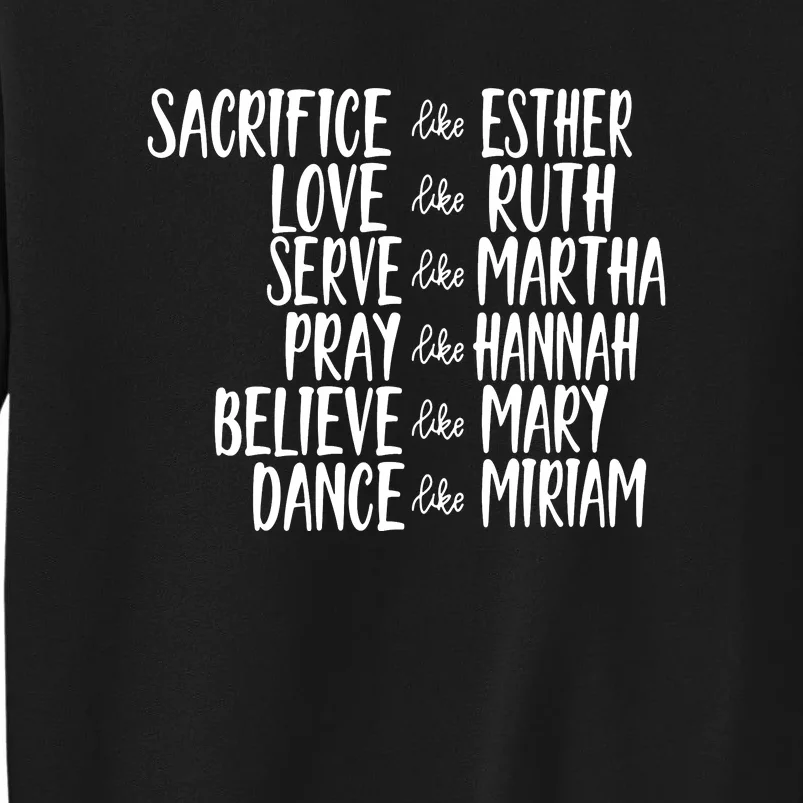 Womens Mens Sacrifice Like Esther Christian Bible Love Pray Tall Sweatshirt