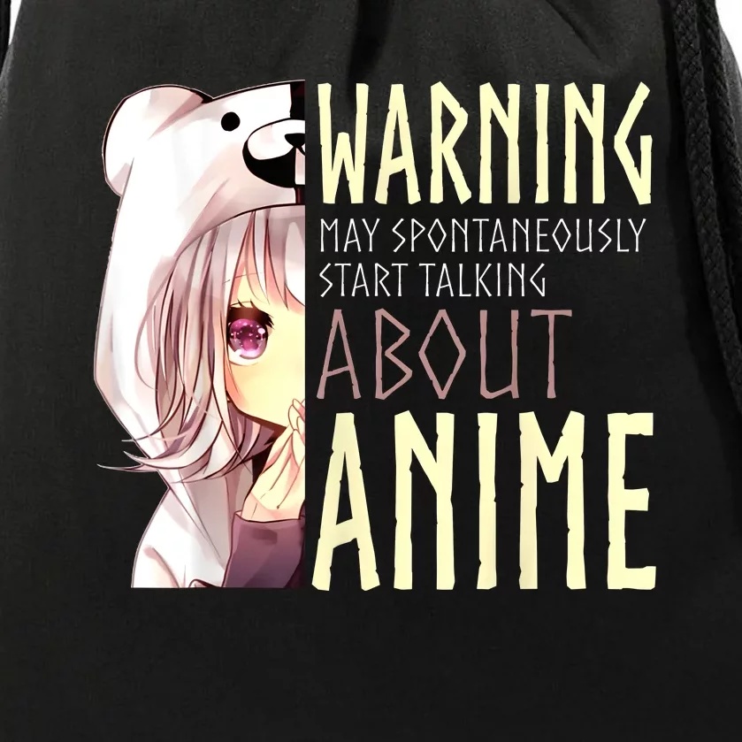 Warning May Spontaneously Start Talking About Anime Drawstring Bag