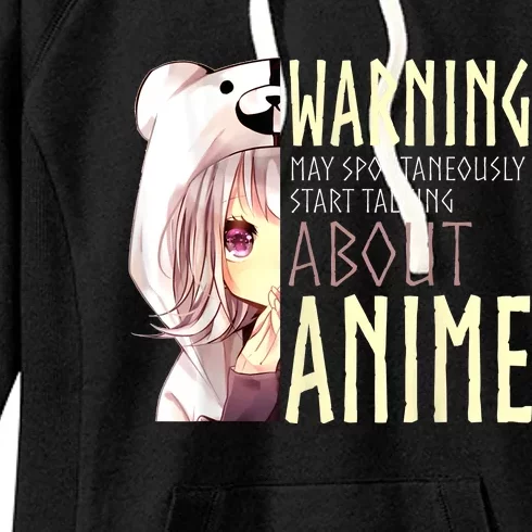 Warning May Spontaneously Start Talking About Anime Women's Fleece Hoodie