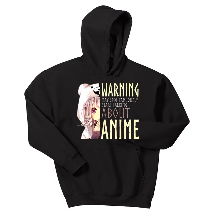 Warning May Spontaneously Start Talking About Anime Kids Hoodie