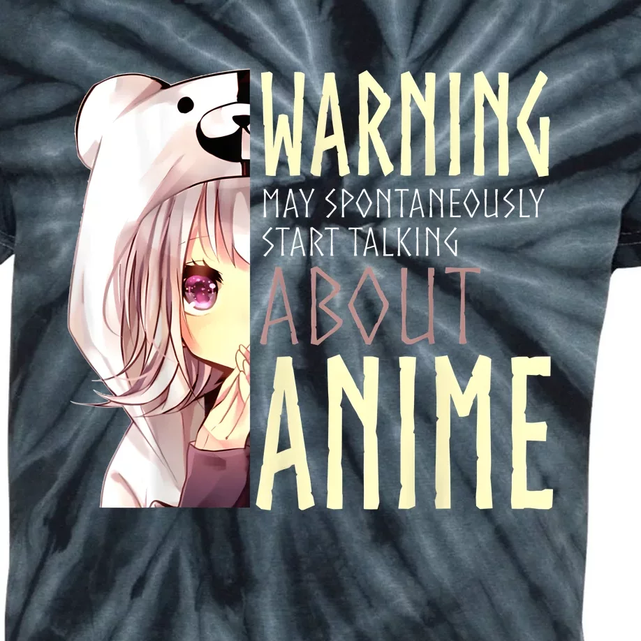 Warning May Spontaneously Start Talking About Anime Kids Tie-Dye T-Shirt