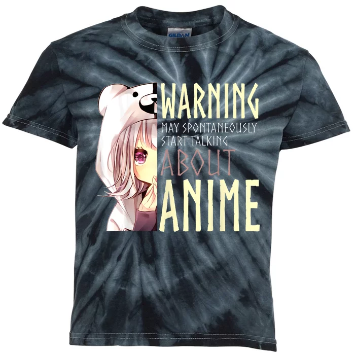 Warning May Spontaneously Start Talking About Anime Kids Tie-Dye T-Shirt