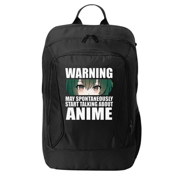 Warning May Spontaneously Start Talking About Anime City Backpack